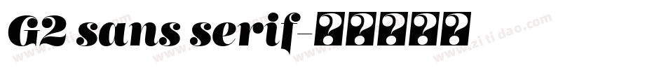 G2 sans serif字体转换